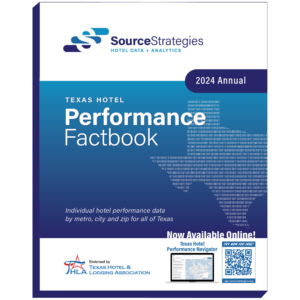 Texas Hotel Performance Factbook - 2024 Annual - from Source Strategies